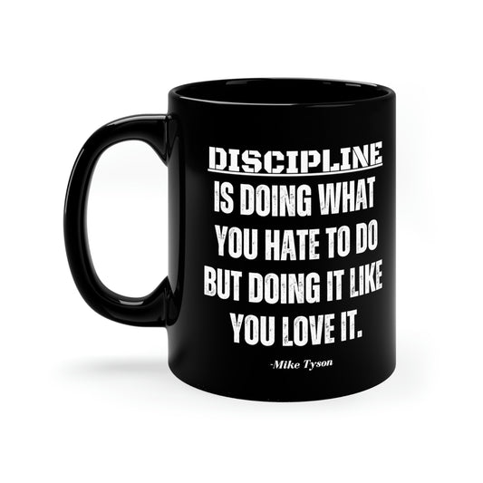 “DISCIPLINE” - 11oz Black Mug